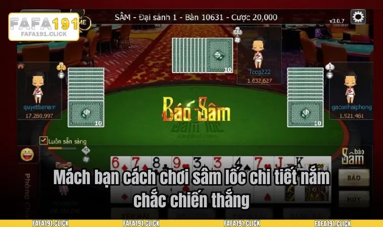 Mách bạn cách chơi sâm lốc chi tiết nắm chắc chiến thắng