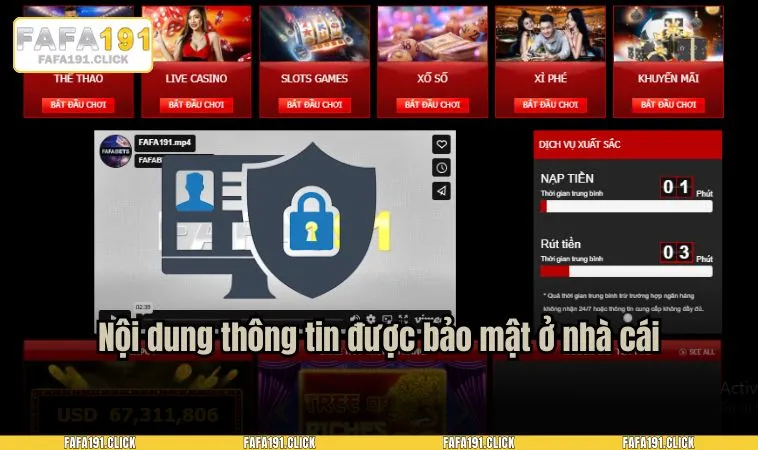 Nội dung thông tin được bảo mật ở nhà cái