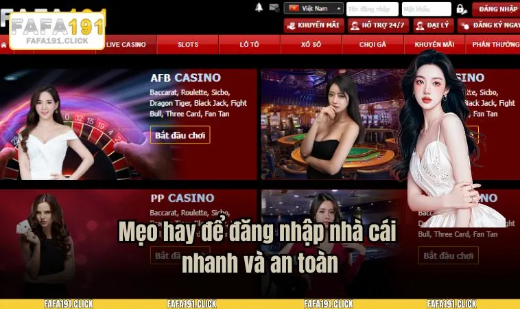 dang nhap fafa191 3 Mẹo hay để đăng nhập nhà cái nhanh và an toàn