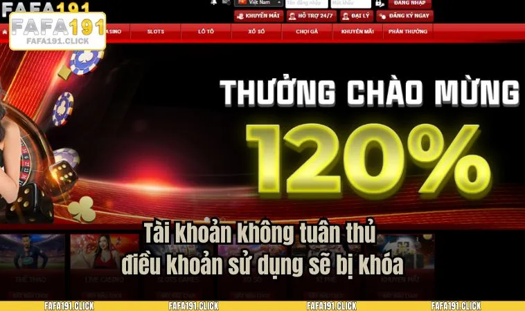 Tài khoản không tuân thủ điều khoản sử dụng sẽ bị khóa
