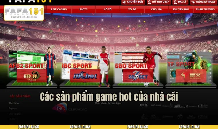 Các sản phẩm game hot của nhà cái